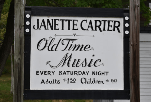 Sign for Janette Carter's Old Time Music event, every Saturday night. Admission: Adults $1.50, Children $0.50.