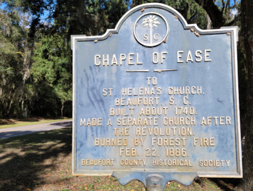 Historical marker for Chapel of Ease, St. Helena's Church, Beaufort, SC, built circa 1740, burned in 1886.