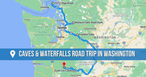 Map showing a road trip route in Washington, highlighting caves and waterfalls, including Guler Ice Caves and Franklin Falls.