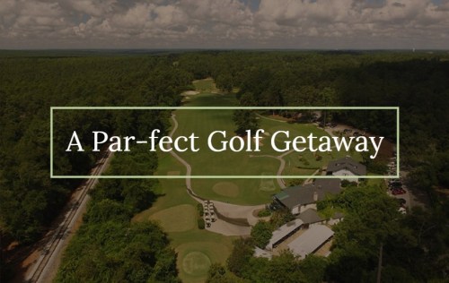 Aerial view of a lush golf course with a clubhouse, surrounded by trees and a cloudy sky. Text overlay: "A Par-fect Golf Getaway."