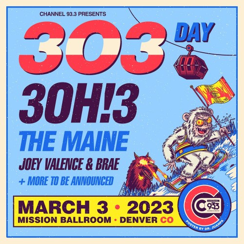 Colorful poster for 303 Day featuring 30H!3, The Maine, Joey Valence & Brae, with event details and date.