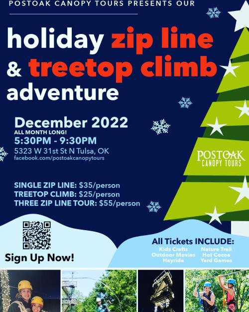 Promotional flyer for Postoak Canopy Tours' holiday zip line and treetop climb adventure in December 2022.