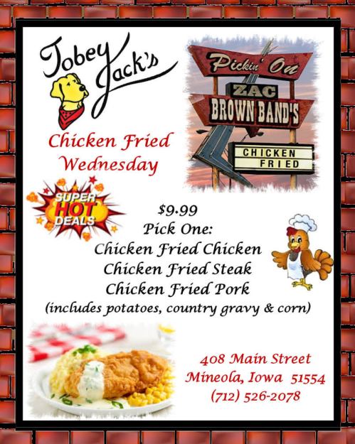 Promotional flyer for Tobey Jack's Chicken Fried Wednesday, featuring meal options and pricing. Address and contact info included.
