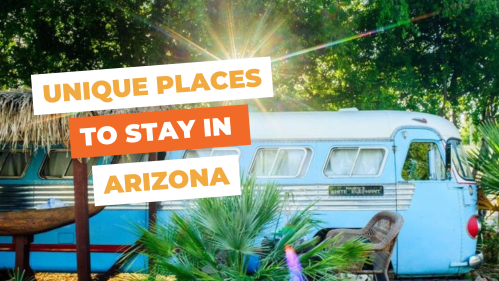 A vintage blue trailer surrounded by greenery, with text overlay: "Unique Places to Stay in Arizona."