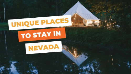 A glamping tent by a serene lake surrounded by trees, with text overlay about unique places to stay in Nevada.