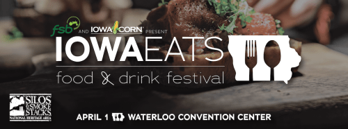 Alt text: Promotional banner for IowaEats food and drink festival on April 1 at Waterloo Convention Center, featuring food imagery.