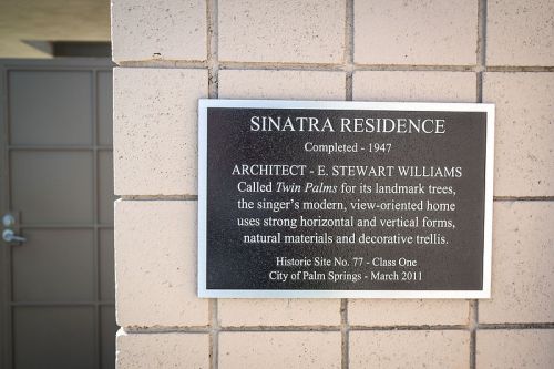 Plaque for Sinatra Residence, completed in 1947, highlighting architect E. Stewart Williams and its historic significance.