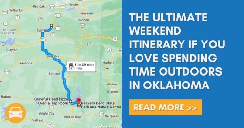 Map showing a route from Talihina to Beavers Bend State Park in Oklahoma, highlighting an outdoor weekend itinerary.