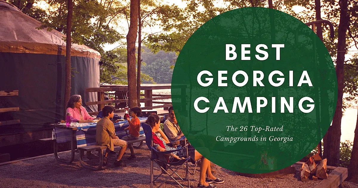 The 26 Best Campgrounds in Georgia – Top-Rated & Hidden Gems