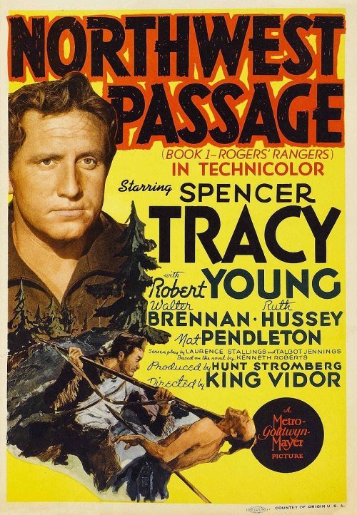 Vintage movie poster for "Northwest Passage," featuring Spencer Tracy and vibrant colors, highlighting the film's cast and crew.
