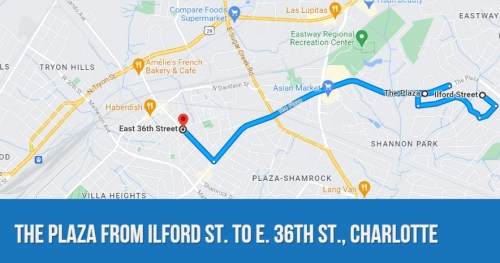 Map showing directions from Ilford Street to East 36th Street in Charlotte, highlighting The Plaza route.