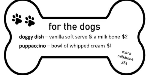 Menu for dogs featuring "doggy dish" and "puppaccino" with prices and extra milkbone option.