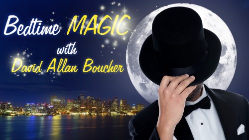 A magician in a tuxedo and top hat poses against a city skyline and full moon, promoting "Bedtime Magic" with David Allan Boucher.