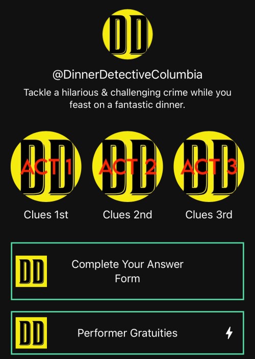 Image promoting Dinner Detective Columbia: three acts of clues for a crime-solving dinner experience, with options for answers and gratuities.