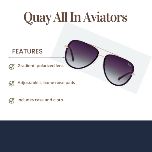 Image of Quay All In Aviators sunglasses with features listed: gradient polarized lens, adjustable nose pads, includes case and cloth.